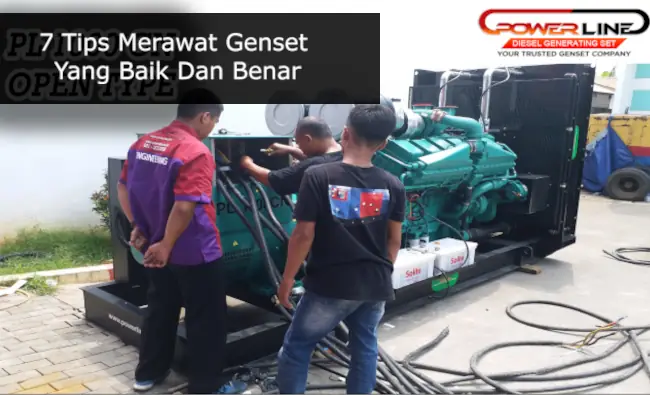 7 Tips Merawat Genset yang Baik dan Benar