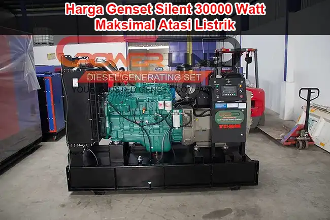 Harga Genset Silent 30000 Watt Maksimal Atasi Listrik