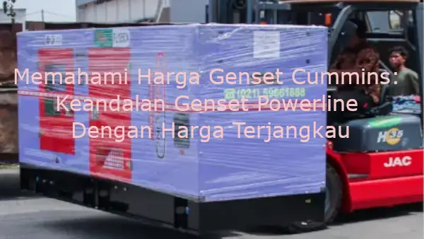 Keandalan Genset Powerline Dengan Harga Terjangkau