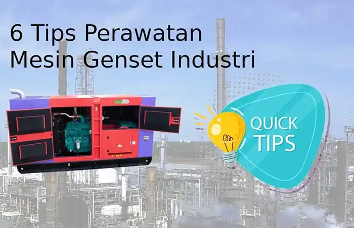 Tips Perawatan Mesin Genset Industri